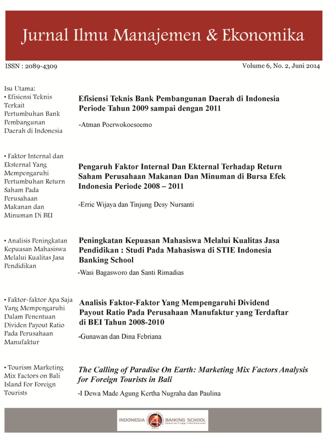 					View Vol. 6 No. 2 (2014): Jurnal Ilmu Manajemen dan Ekonomika, Volume 6 No. 2, Juni 2014
				
