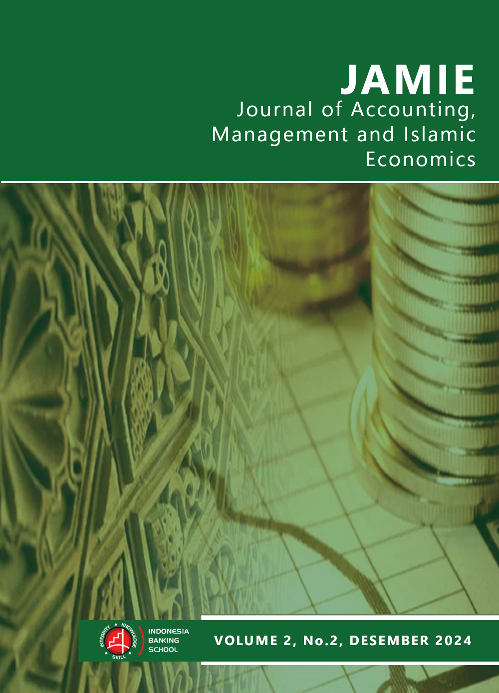 					View Vol. 2 No. 2 (2024): Journal of Accounting, Management, And Islamic Economics, Volume 02, No. 02, Desember 2024
				